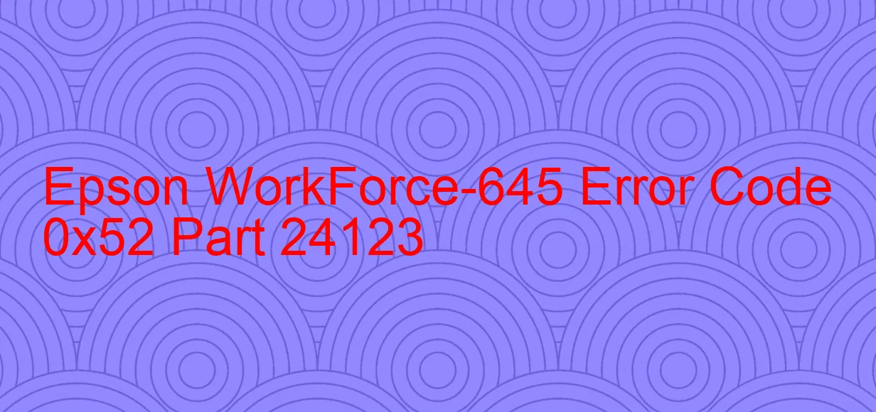 Epson WorkForce-645 Codice di errore 0x52