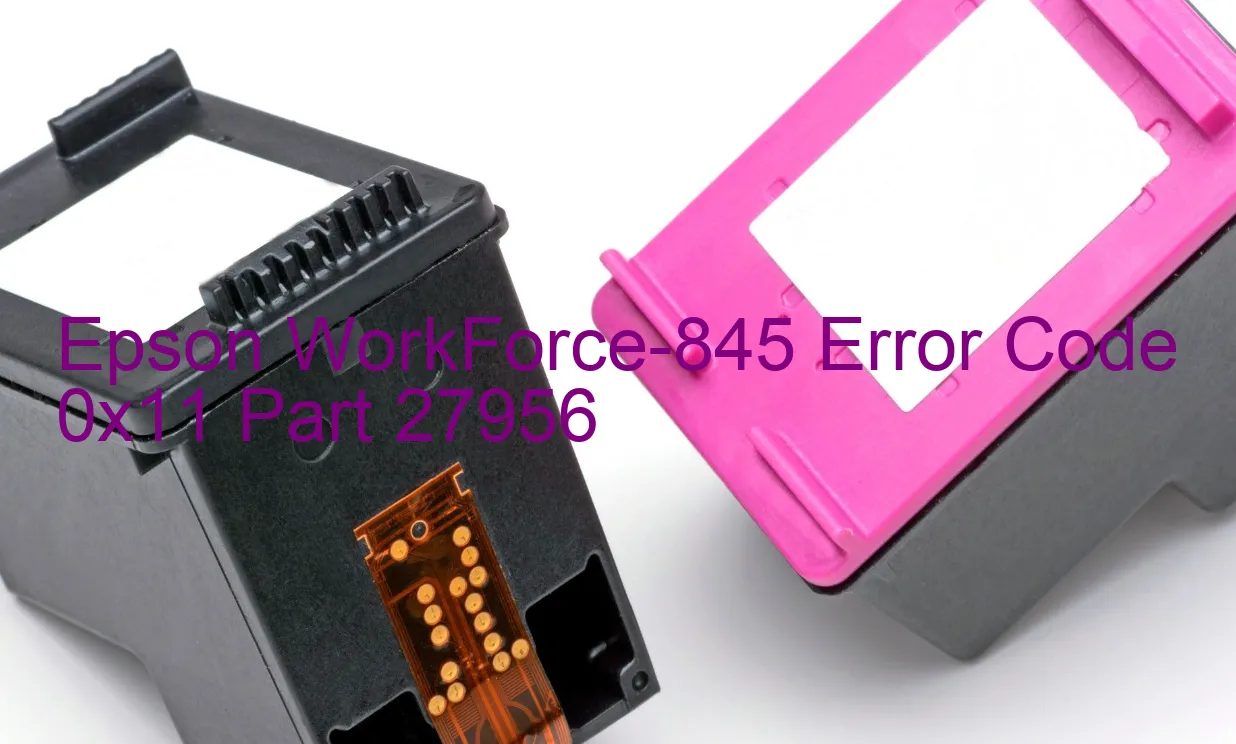 Epson WorkForce-845 Codice di errore 0x11