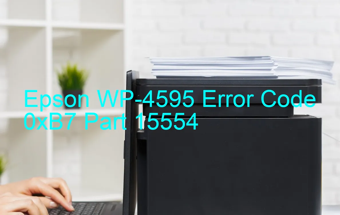 Epson WP-4595 Codice di errore 0xB7