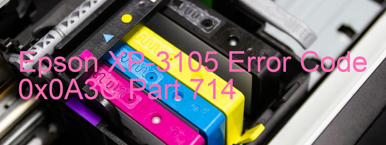 Epson XP-3105 Codice di errore 0x0A3C