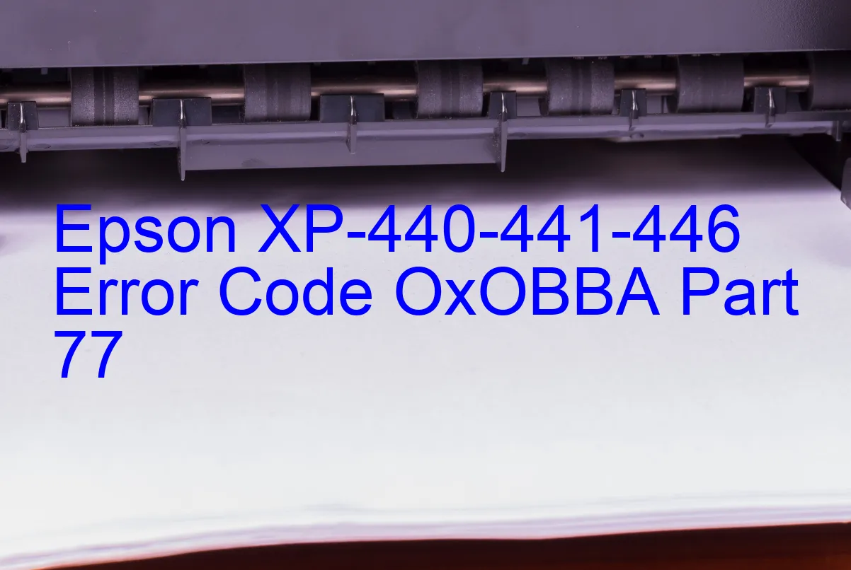 Epson XP-440-441-446 Codice di errore OxOBBA