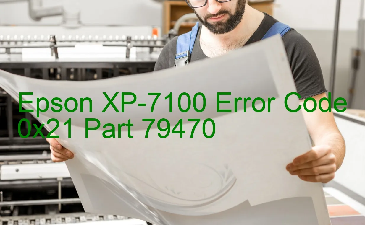 Epson XP-7100 Codice di errore 0x21