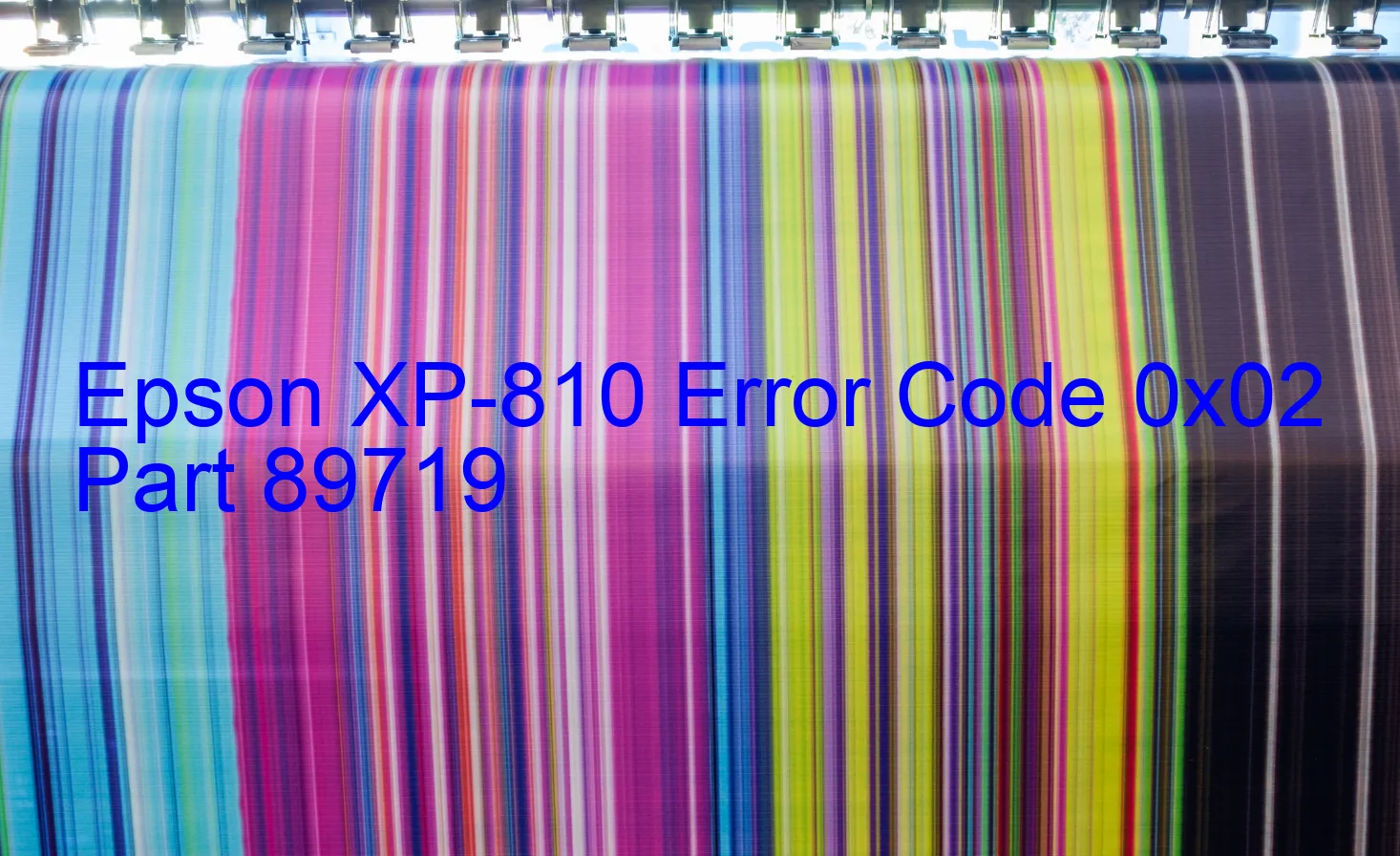 Epson XP-810 Codice di errore 0x02